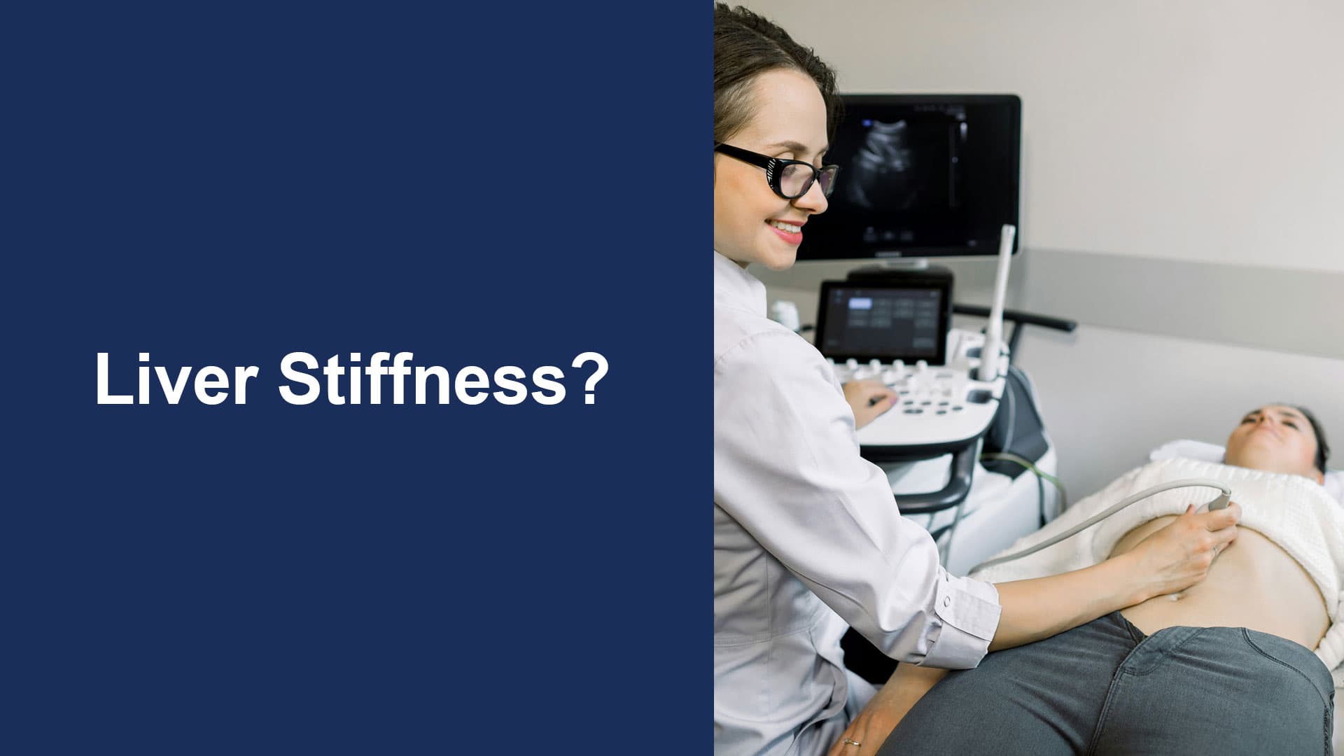 Liver Stiffness: What It Means for Your Health